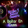 Varios Artistas - Ritmo y Sabor Casero - A Bailar En Casa